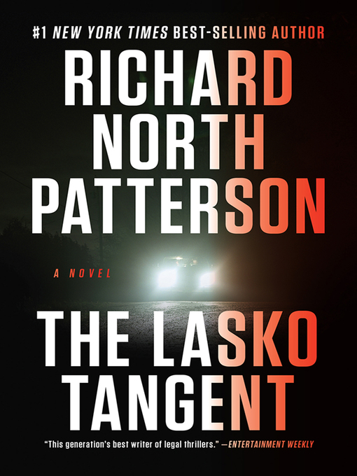 Title details for The Lasko Tangent by Richard North Patterson - Available